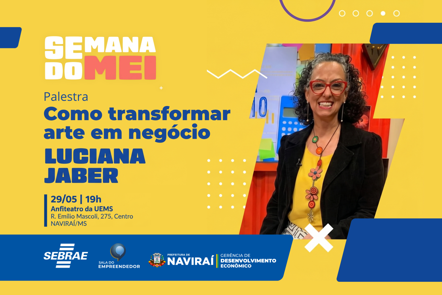 Semana do MEI será encerrada com palestra de Luciana Jaber na UEMS em Naviraí
